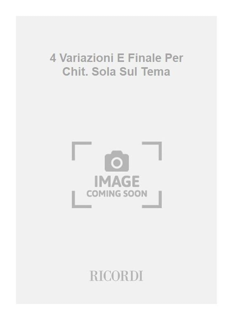 4 Variazioni E Finale Per Chit. Sola Sul Tema